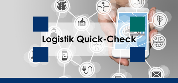 Logistik Quick-Check - Große Wirkung mit wenig Aufwand